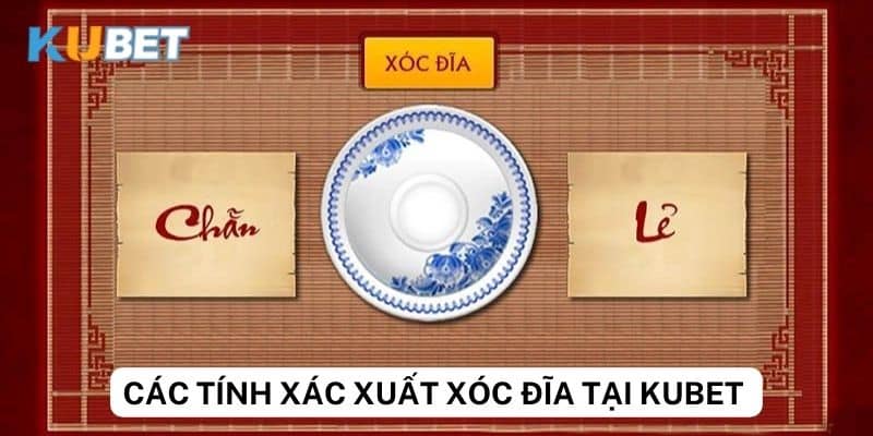 Lưu ý cần nắm trong cách tính xác suất xóc đĩa