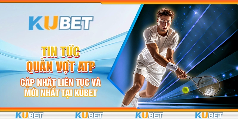 Tin tức quần vợt ATP