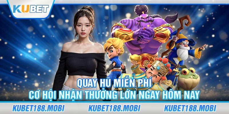 quay hũ miễn phí