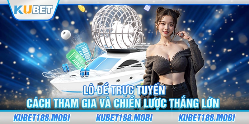 Lô Đề Trực Tuyến