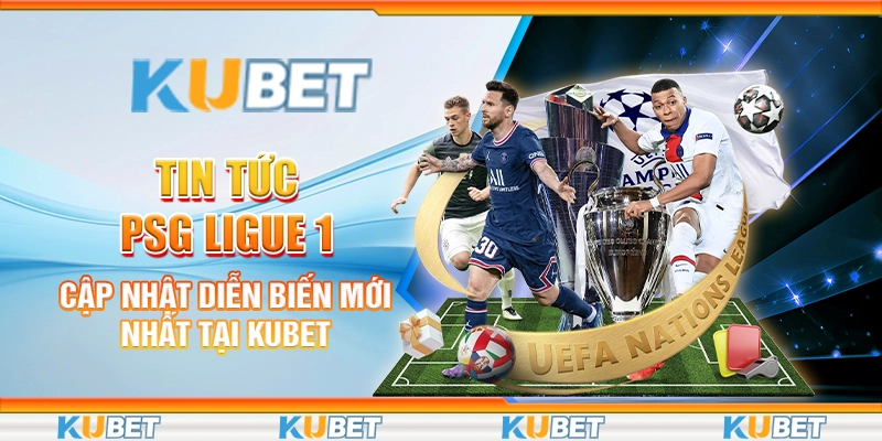 Tin tức PSG Ligue 1