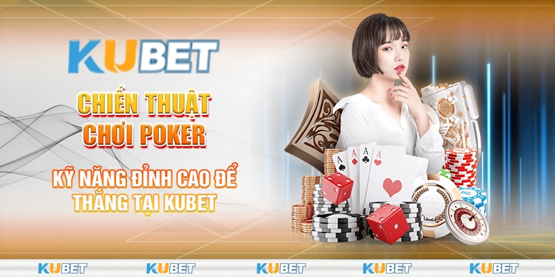 Chiến thuật chơi poker